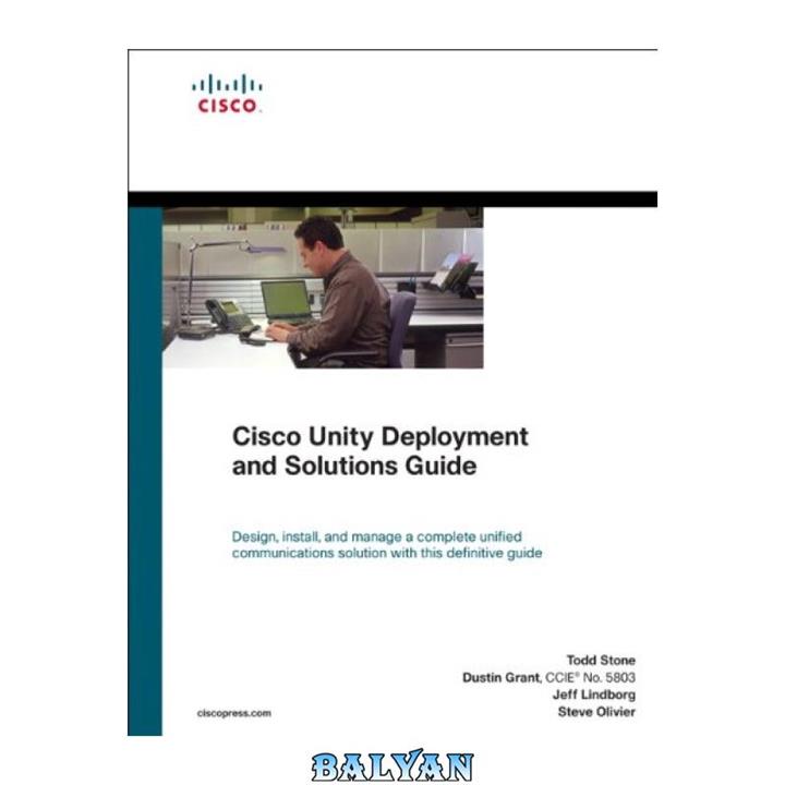 دانلود کتاب Cisco unity deployment and solutions guide